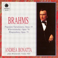 Astrée Auvidis : Bonatta - Brahms Klavierstucke, Paganini Variations, Rhapsodies